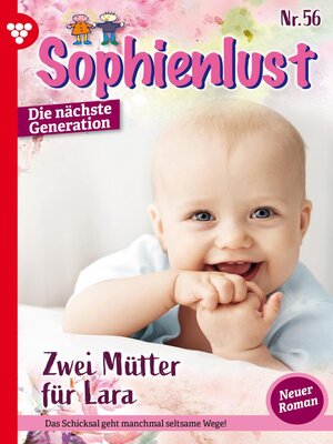 cover image of Sophienlust--Die nächste Generation 56 – Familienroman